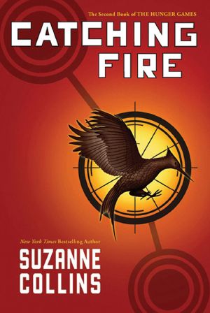 [The Hunger Games 02] • Catching Fire (The Second Book of the Hunger Games)